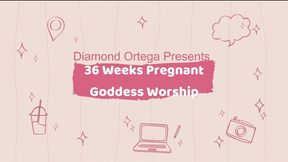 36 Weeks Pregnant Goddess Worship