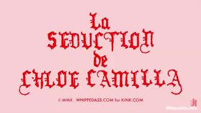 La Seduction De Chloe Camilla - Kink