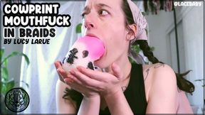 Cowprint Mouthfuck in Braids