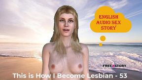 english audio sex story - this is how i become lesbian - 53