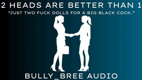 Two Heads Are Better Than One Audio