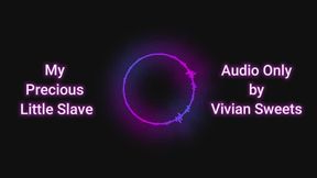My Precious Little Slave Audio Only