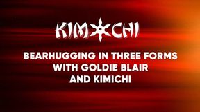 Bearhugging in Three Forms with Goldie Blair and Kimichi - WMV