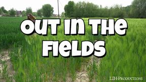 Out in the fields