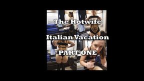 Hotwife Italian Vacation Part One - The Pity Handjob