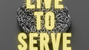 Live To Serve - 7 Minutes - Subliminal Messages, Mesmerize