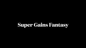Super Gains Fantasy