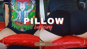 Humping my pussy on the pillow