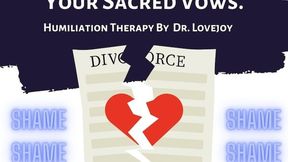 Feel Shame For Betraying Your Sacred Vows By Dr Lovejoy