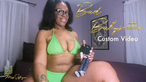 Bad Babysitter - Custom Video