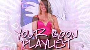 Your Goon Game Playlist