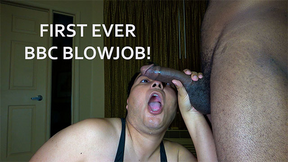 FIRST EVER BBC BLOWJOB!