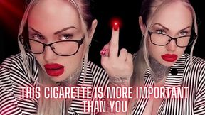 Loathe My Presence This Cigarette Is More Important Than You WMV