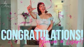 Congratulations! (You're a Loser!)