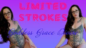 Limited Strokes