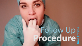 Follow Up Procedure