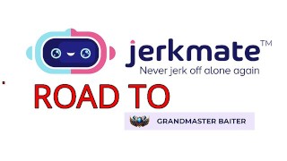 排名Jerkmate：通往拜特大师之路