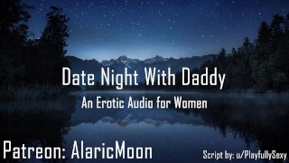 和爹地的约会之夜（女性向色情音频）