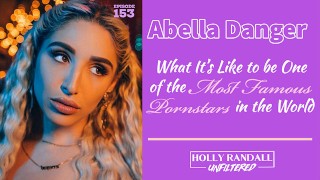 Abella Danger 谈成为世界上最著名的色情明星之一的感觉