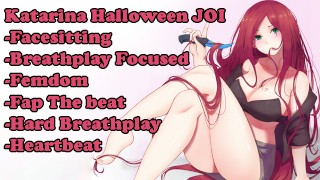 卡特琳娜的万圣节 （Hentai JOI） （英雄联盟） [调教、Facesitting、Breathplay、Smotherbox]