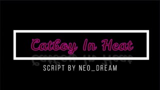 （M4M型）Coming Home To Your Catboy in Heat （Audio） （“Master”）