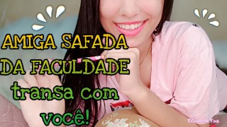 JOI- POV amiga safada da faculdade vai na sua casa/sexo virtual /ASMR/roleplay