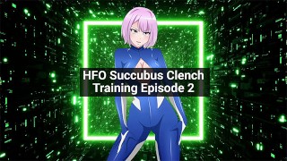 HFO 无尽魅魔紧握训练第 2 集