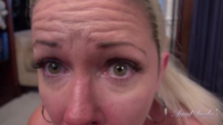 朱迪阿姨 - 你毛茸茸的熟女继母丽兹吮吸你的鸡巴 （POV）
