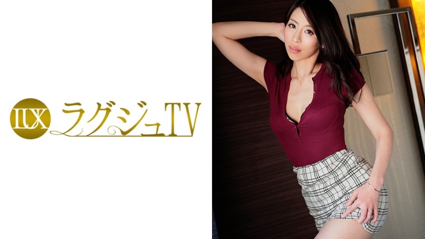 [Uncoded] 259LUXU-579 라그쥬TV 576