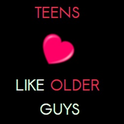 Teens Like Older Guys