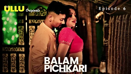 Hot Indian-2025 Balam Pichkari Episode 6